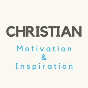 Christian Motivation & Inspiration