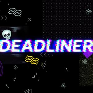Дедлайнер | DEADLINER