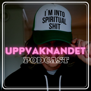 Uppvaknandet podcast by Andy Larsson