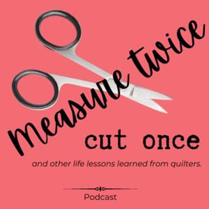 Measure Twice, Cut Once by Susan Smith