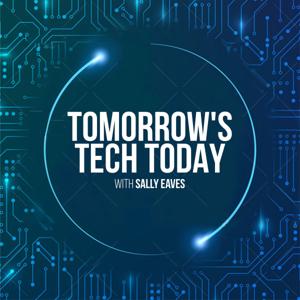 Tomorrow's Tech Today