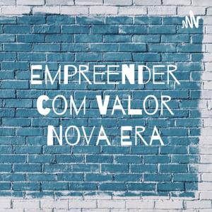 Empreender com Valor Nova Era