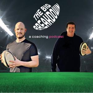 The Big Breakdown: A Coaching Podcast by Kris Stafford & Harrison Marshall