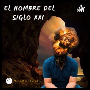 EL HOMBRE DEL SIGLO XXI