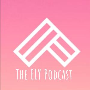 The ELY Podcast