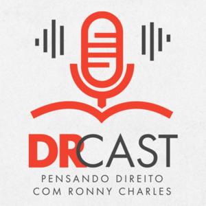 DR Cast - Pensando Direito com Ronny Charles