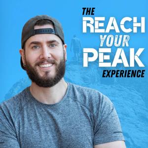 The Reach Your Peak Experience (A Sports Nutrition Podcast)