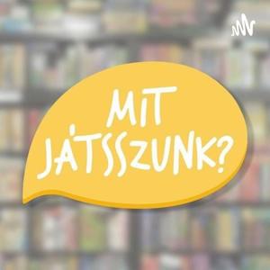 Mit Játsszunk? Játékos Podcast csatorna