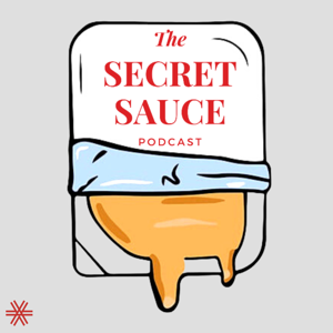 The Secret Sauce Podcast