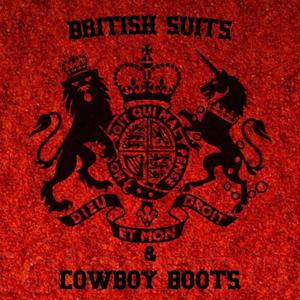 British Suits and Cowboy Boots