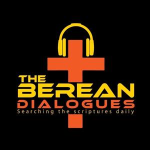 The Berean Dialogues