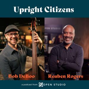 Upright Citizens by Reuben Rogers & Bob DeBoo