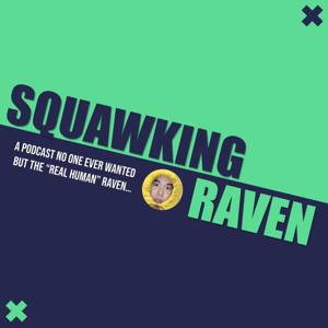 Squawking Raven