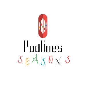Podlines Seasons