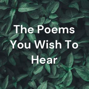 The Poems You Wish To Hear