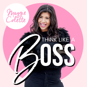 Think Like a Boss Podcast