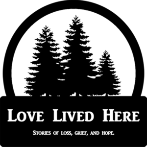 Love Lived Here