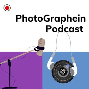 PhotoGraphein Podcast