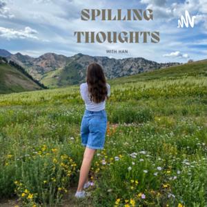 spilling thoughts