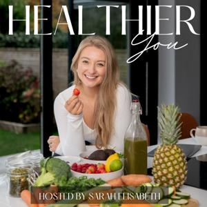 Healthier You by Sarah Elisabeth | Women's Health Coach