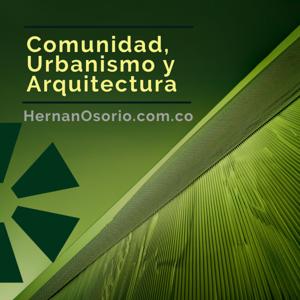 Comunidad, Urbanismo y Arquitectura