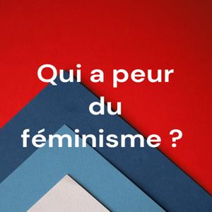 Qui a peur du féminisme ? par Elodie Pinel