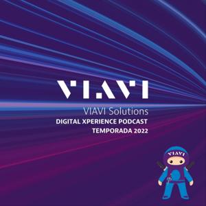 VIAVI Digital Xperience Podcast