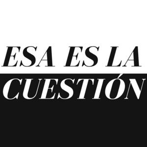 Esa es la cuestión