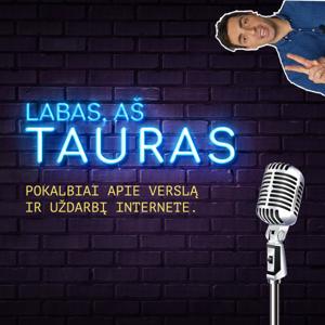 Labas, Aš Tauras