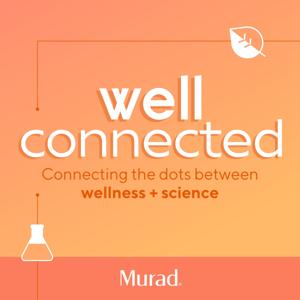 Well Connected by Murad