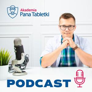 Pan Tabletka dla rodziców - podcast