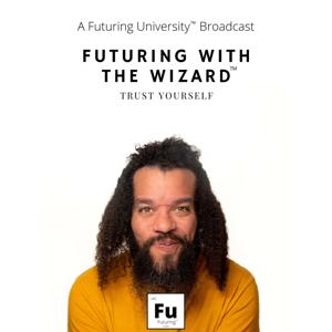 Futuring With The Wizard: Ordinary Conversations with JB The Wizard