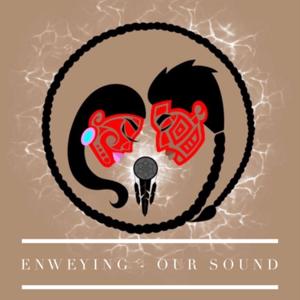 Enweying - Our Sound Podcast