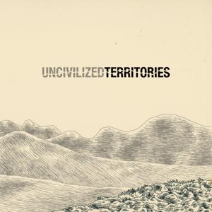 Uncivilized Territories
