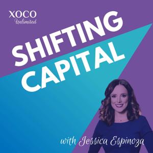 Shifting Capital with Jessica Espinoza