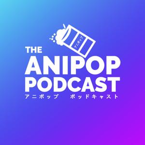 The Anipop Podcast