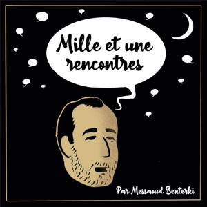 MILLE ET UNE RENCONTRES