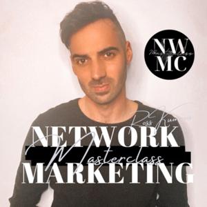 Network Marketing Masterclass with Ross Kumrou