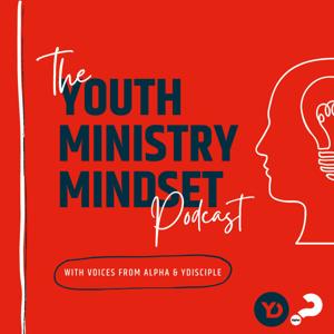 The Youth Ministry Mindset Podcast