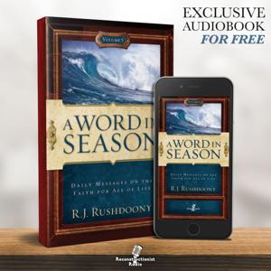 A Word in Season: Volume 5 - R.J. Rushdoony, Chalcedon Foundation Free Audiobook (Audiobook)