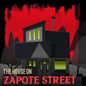 The House on Zapote Street