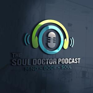 The Soul Doctor Podcast