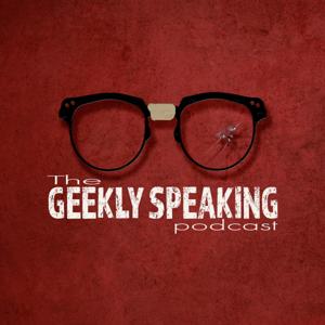 The Geekly Speaking Podcast