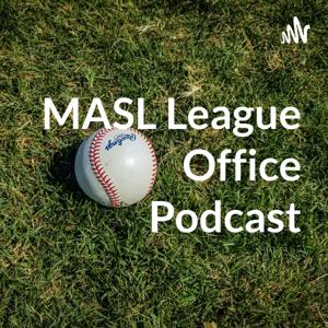 MASL League Office Podcast