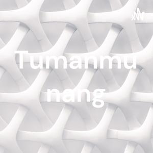 Tumanmu nang