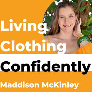 Living Clothing Confidently