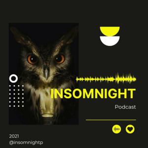 Insomnigth Podcast