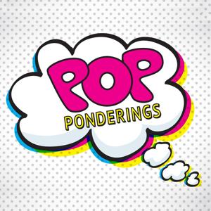 Pop Ponderings