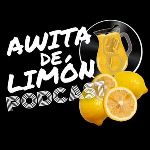 Awita De Limón Podcast