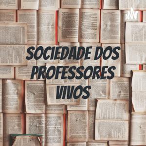 Sociedade Dos Professores Vivos